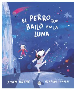 El perro que bailó en la luna de John Boyle